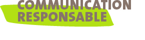 Communication responsable